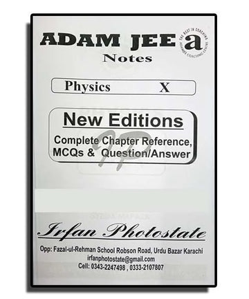 Physics – Notes Adamjee – Class 10 Science